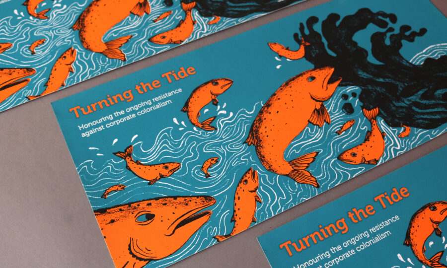 Illustrated posters featuring orange fish swimming against a teal blue backdrop with wavy lines. Text reads "Turning the Tide: Honoring the ongoing resistance against corporate colonialism." A person with long, flowing dark hair interacts with the fish.