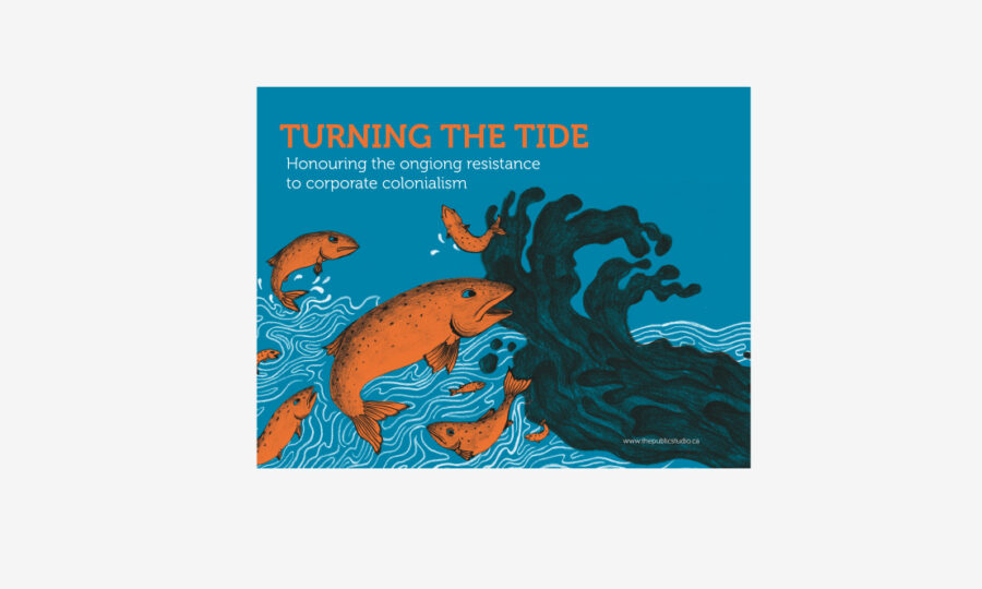 Illustration of orange fish swimming against a dark blue wave with text "Turning The Tide: Honouring the ongoing resistance to corporate colonialism" on a blue background. The fish symbolize resistance against the wave, representing corporate colonialism.